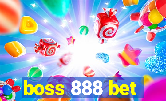 boss 888 bet